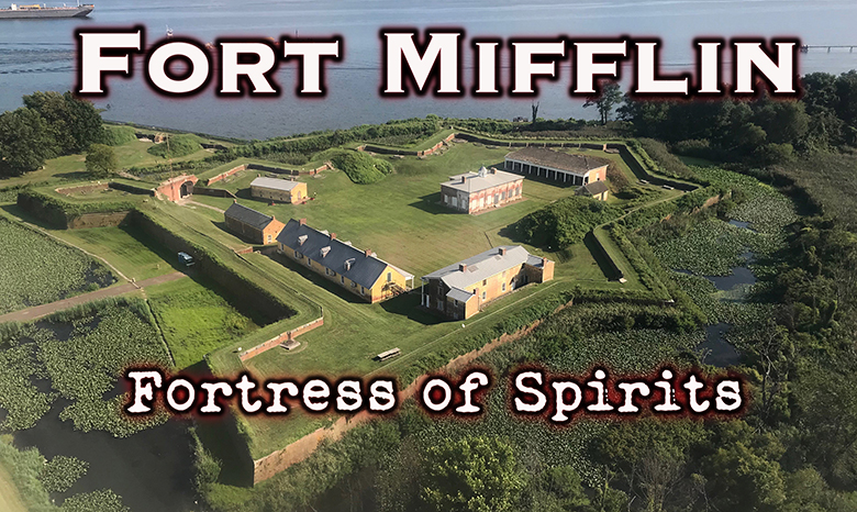 Fort Mifflin Paranormal Investigation