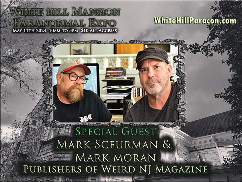 May 11: White Hill Mansion Paranormal Expo