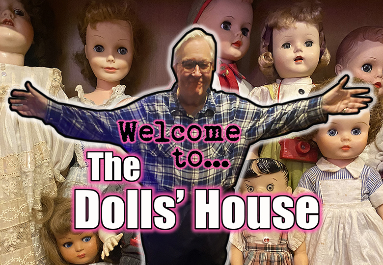 Welcome to The Dolls’ House