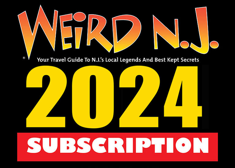 Subscribe To Weird NJ For 2024   2024 Subscription Banner 768x552 